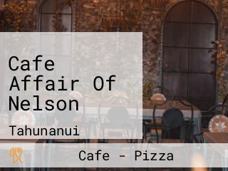 Cafe Affair Of Nelson