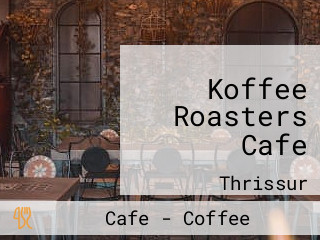 Koffee Roasters Cafe