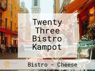 Twenty Three Bistro Kampot