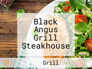 Black Angus Grill Steakhouse