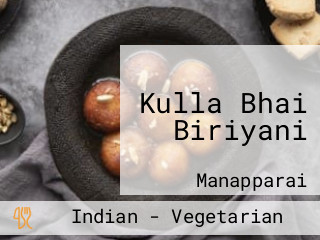 Kulla Bhai Biriyani