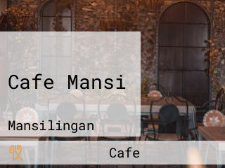 Cafe Mansi