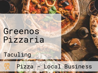 Greenos Pizzaria