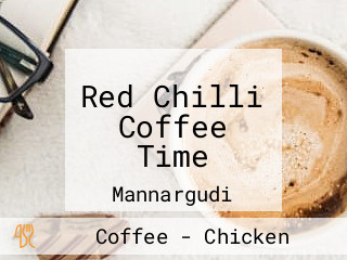 Red Chilli Coffee Time