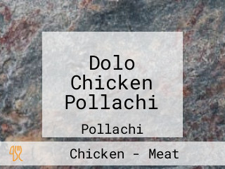 Dolo Chicken Pollachi