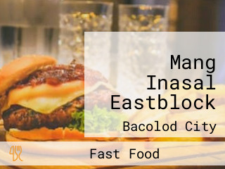 Mang Inasal Eastblock