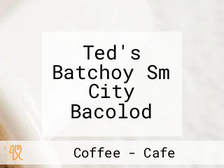 Ted's Batchoy Sm City Bacolod