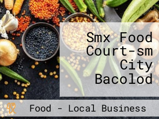 Smx Food Court-sm City Bacolod