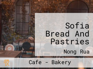 Sofia Bread And Pastries