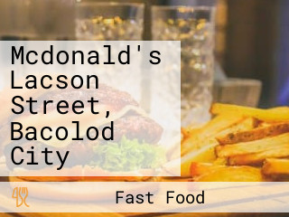 Mcdonald's Lacson Street, Bacolod City