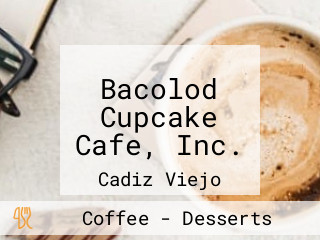 Bacolod Cupcake Cafe, Inc.