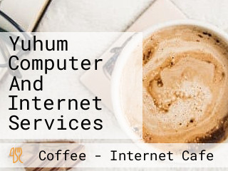 Yuhum Computer And Internet Services