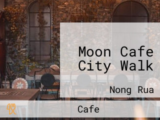 Moon Cafe City Walk