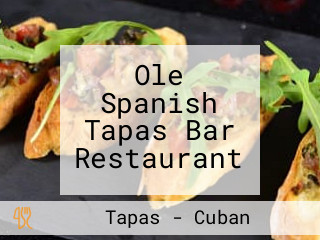 Ole Spanish Tapas Bar Restaurant