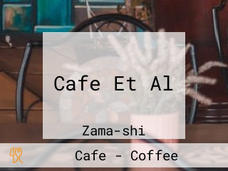 Cafe Et Al