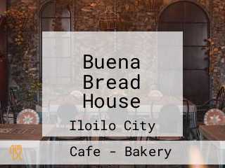 Buena Bread House