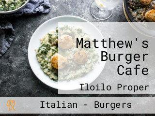 Matthew's Burger Cafe