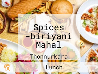 Spices -biriyani Mahal