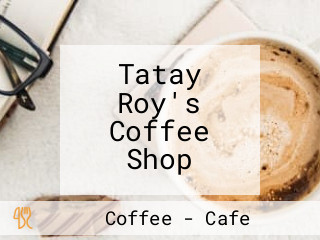 Tatay Roy's Coffee Shop