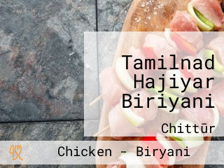 Tamilnad Hajiyar Biriyani