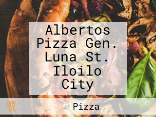 Albertos Pizza Gen. Luna St. Iloilo City