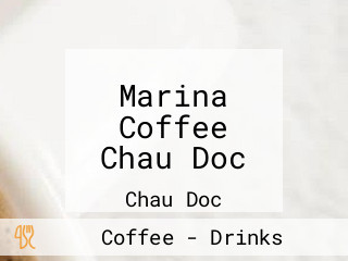 Marina Coffee Chau Doc