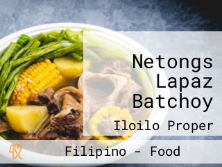 Netongs Lapaz Batchoy