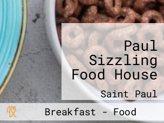 Paul Sizzling Food House