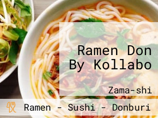 Ramen Don By Kollabo