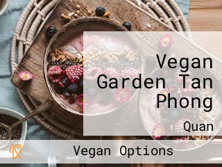 Vegan Garden Tan Phong