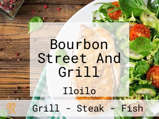 Bourbon Street And Grill