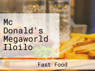 Mc Donald's Megaworld Iloilo