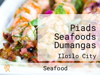 Piads Seafoods Dumangas