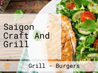 Saigon Craft And Grill