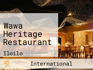 Wawa Heritage Restaurant