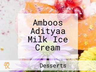 Amboos Adityaa Milk Ice Cream