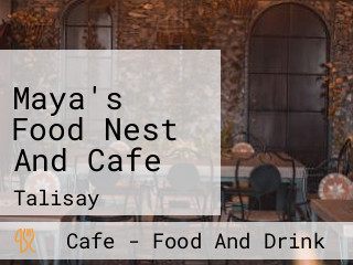 Maya's Food Nest And Cafe