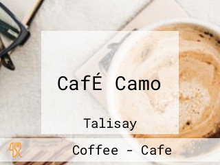 CafÉ Camo