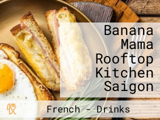 Banana Mama Rooftop Kitchen Saigon