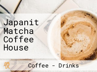 Japanit Matcha Coffee House