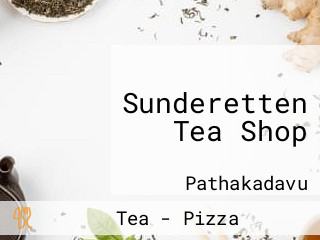 Sunderetten Tea Shop