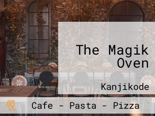 The Magik Oven