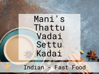 Mani's Thattu Vadai Settu Kadai