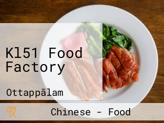 Kl51 Food Factory