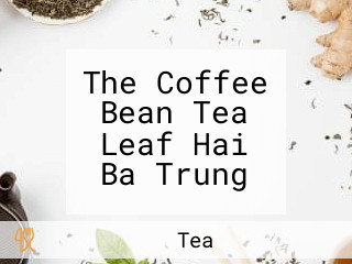 The Coffee Bean Tea Leaf Hai Ba Trung