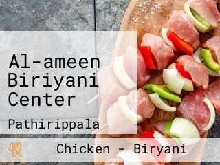 Al-ameen Biriyani Center