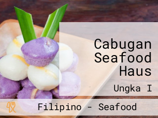 Cabugan Seafood Haus