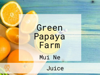 Green Papaya Farm