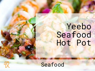 Yeebo Seafood Hot Pot