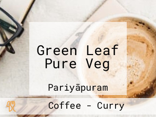 Green Leaf Pure Veg